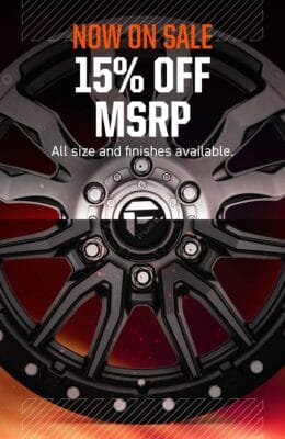 15% off MSRP, wheel sale promotion. Fuel Wheels